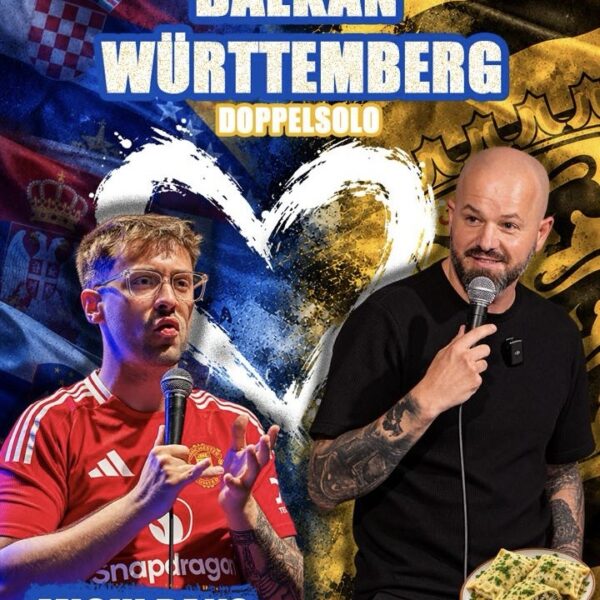 Michi Rako und Stefan Kurz: BALKAN-WÜRTTEMBERG Comedy Double Feature 28.11.2026