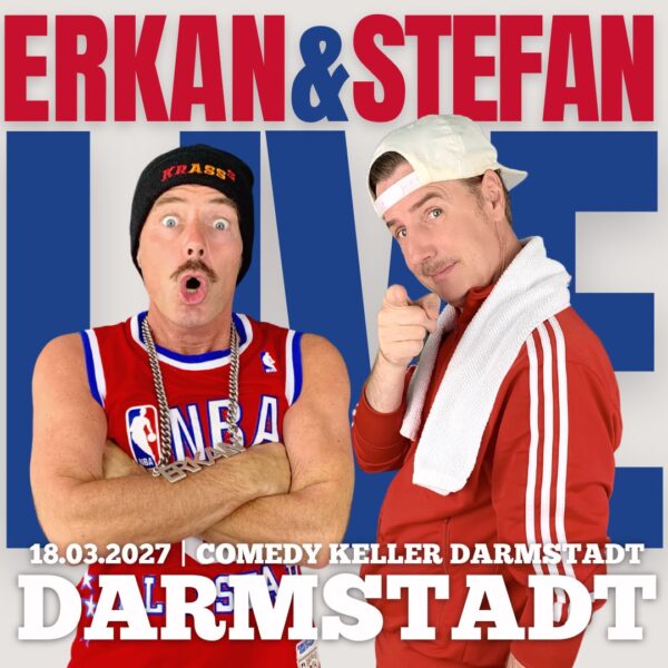 Erkan und Stefan Live (Darmstadt) 18.03.2027